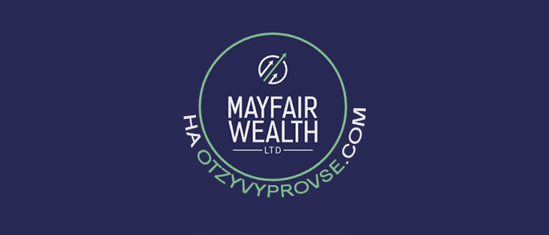 Mayfair Wealth Ltd — платформа для трейдеров, отзывы